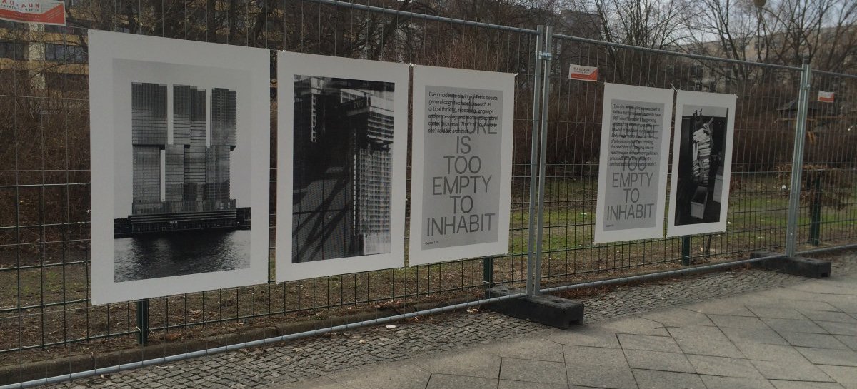 Antje Guenther: »THE FUTURE IS TOO EMPTY TO INHABIT«, 2015–ongoing. Plakatserie für den öffentlichen Raum | Series of posters for public space (Lützowstrasse, Berlin)